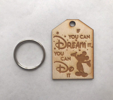 One (1) If you Can Dream it you can do it Disney Key Chain Keepsake