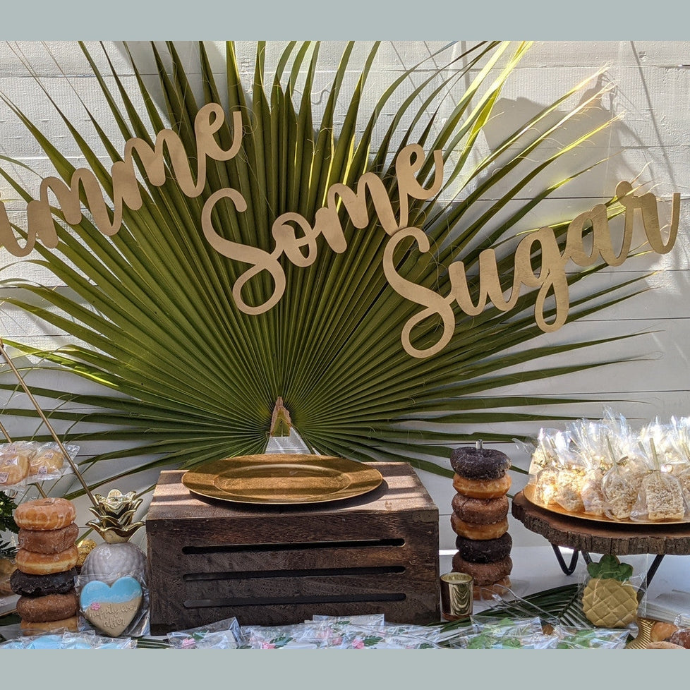 Gimme Some Sugar Sign Rental