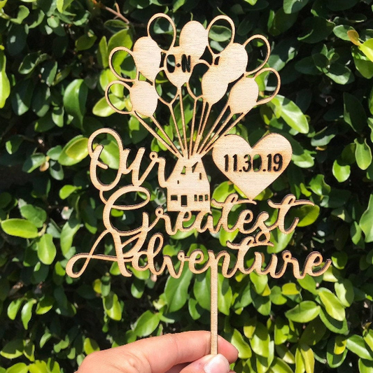Our Greatest Adventure Up House Wedding Cake Topper With Initial Cut Outs and Date  Keepsake Wedding Topper