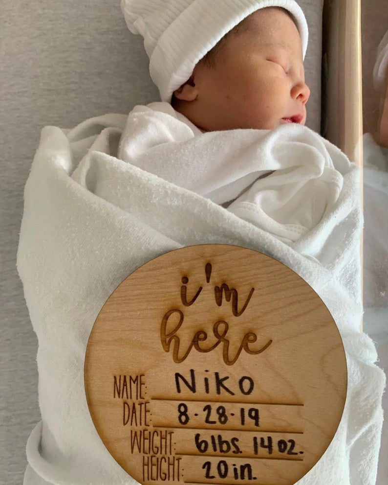 I'm Here Birth Name Date Height Weight Announcement Sign Newborn Photo Props New Baby Gift Nursery Baby Shower Announcement