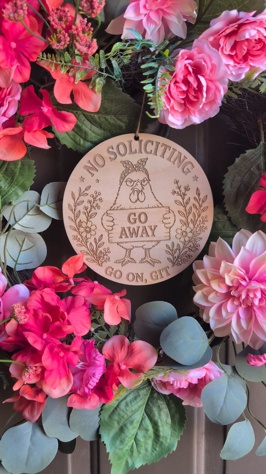 Funny Chicken No Soliciting Sign – “Go Away, Go On Git” Engraved Wood Door Hanger